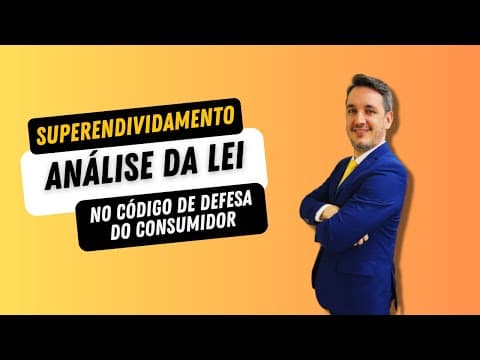 Superendividamento: Análise da Lei que Pode Salvar sua Vida Financeira