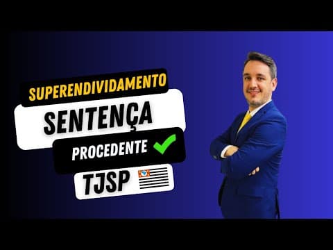 Superendividamento: Sentença Favorável no TJSP